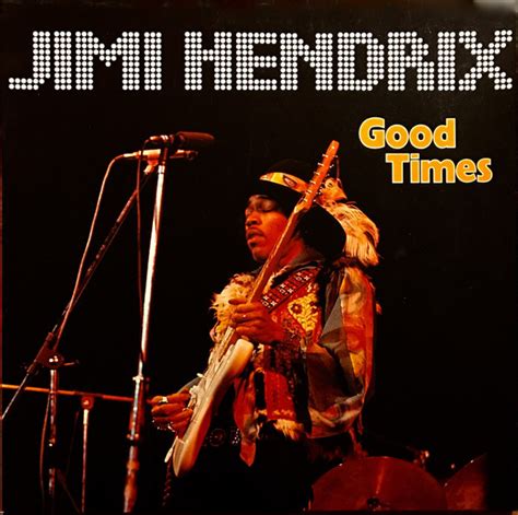 Jimi Hendrix Good Times Vinyl Lp Compilation Discogs