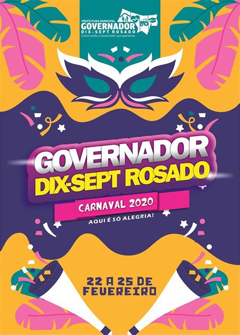 confiram  atracoes ja confirmadas  carnaval  da cidade de governador dix sept rosadorn