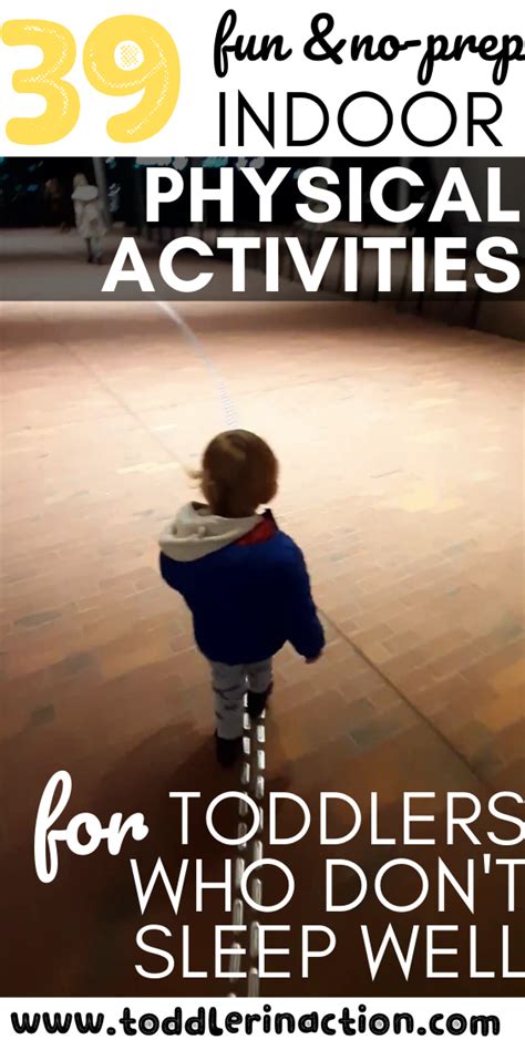 indoor physical activities  toddlers  dont sleep  toddler activities physical