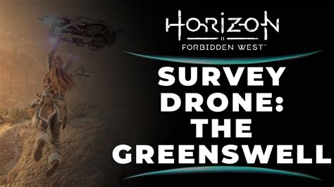 greenswell survey drone horizon forbidden west gameplay walkthrough  fps ps youtube