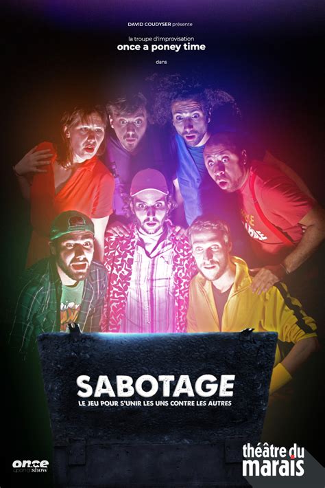Sabotage Théâtre Du Marais Paris Site Officiel
