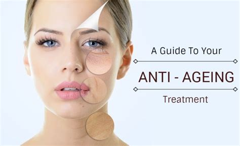 a guide to your anti ageing treatment
