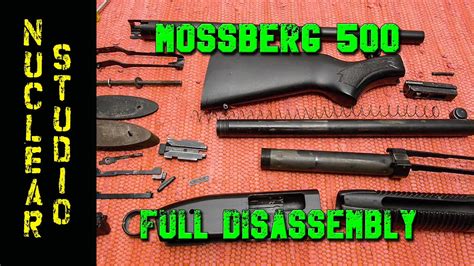 mossberg  full disassembly  real time reassembly   tutorial review youtube