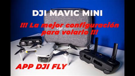 mavic mini configuracion de la app dji fly full  youtube