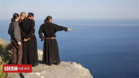 Why Are Women Banned From Mount Athos Bbc News