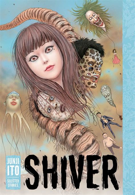 shiver book by junji ito official publisher page simon and schuster uk
