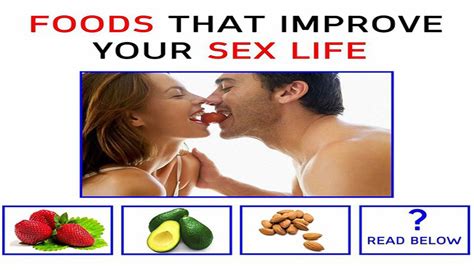 Foods That Improve Your Sex Life Fitness Workouts And Exercises
