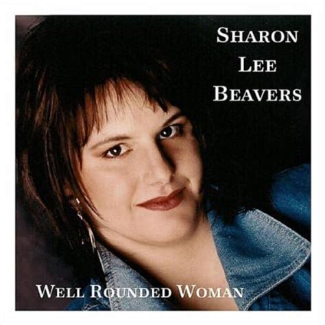Well Rounded Woman Sharon Lee Beavers Digital Music