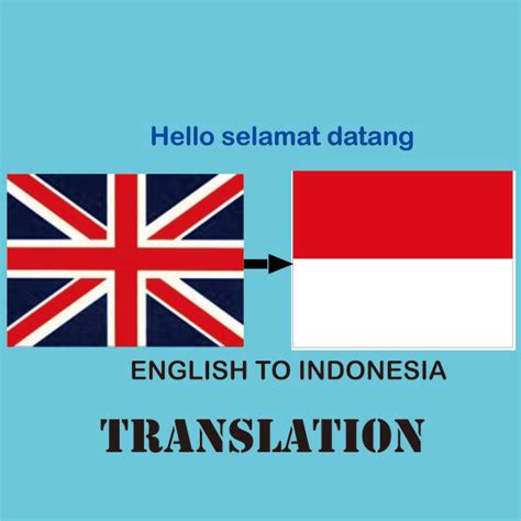 Translate English To Indonesian By Tor Creative Fiverr
