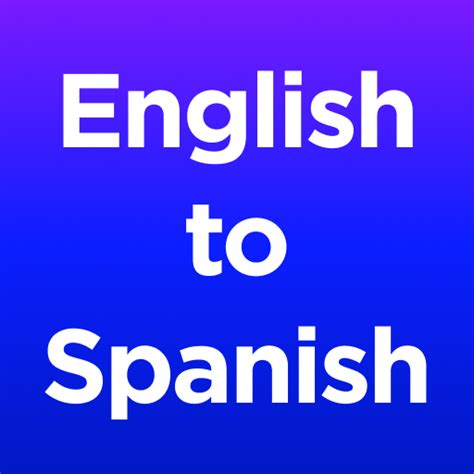 english  spanish translator apps  google play