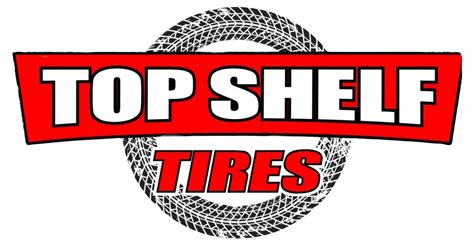 services top shelf tires