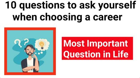 questions     choosing  career carrer