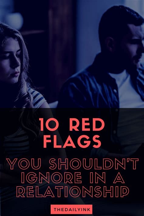 10 Red Flags To Look For In A Relationship Never Ignore These Signs