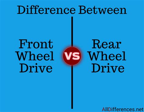 difference  front wheel drive  rear wheel drive