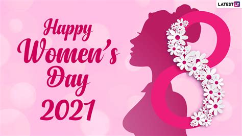 happy international women s day 2021 greetings and wishes
