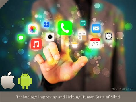 technology improving  helping human state  mind
