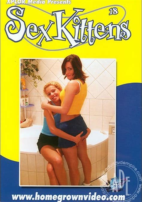 Sex Kittens 18 Homegrown Video Unlimited Streaming At Adult Dvd