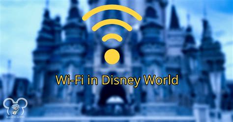 find good wifi  disney world magical guides