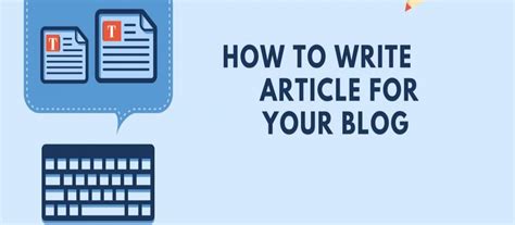 write article   blog complete guideline duetsoft