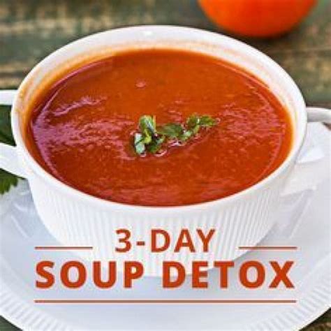 Enjoy Our 3 Day Soup Detox Just In Time For The Spring Cleaning Your Body…
