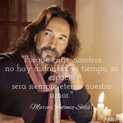 21 best frases de musica images on pinterest dating marco antonio solis and frames