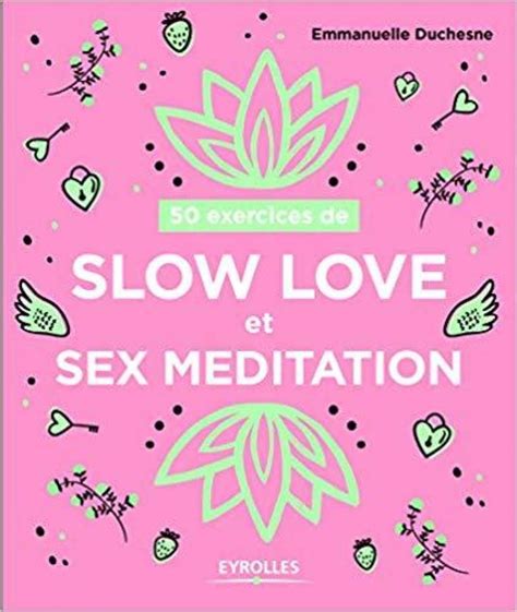 c est quoi le slow sex soirmag