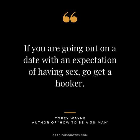 Top 25 Corey Wayne Quotes How To Be A 3 Man
