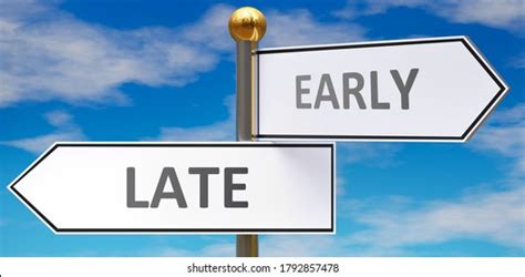 late early  choices life pictured stock illustration