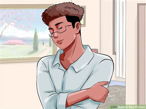 How To Stay Present 14 Steps With Pictures Wikihow