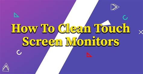 clean touch screen monitors