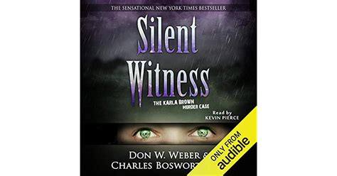 silent witness the karla brown murder case by don w weber
