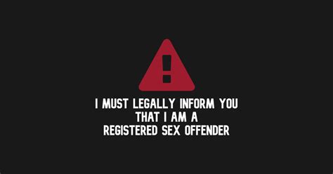 registered sex offender funny t t shirt teepublic