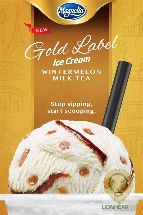 latest scoop magnolia ice creams gold label newest flavor wintermelon milk tea lionheartv