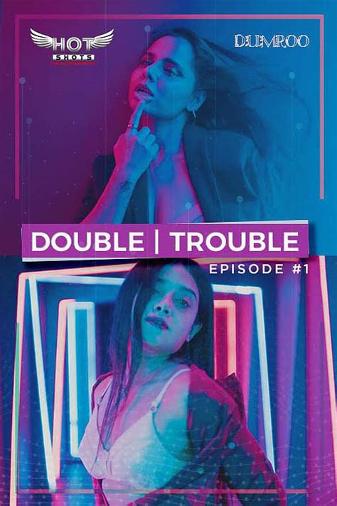 double trouble 2020 season 1 episode 1 hotshots download full movie