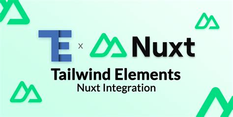 tailwind elements integration  nuxt  examples tutorial