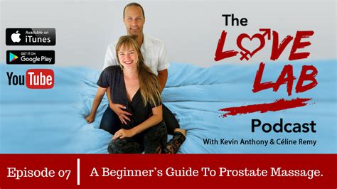 a beginner s guide to prostate massage the love lab podcast