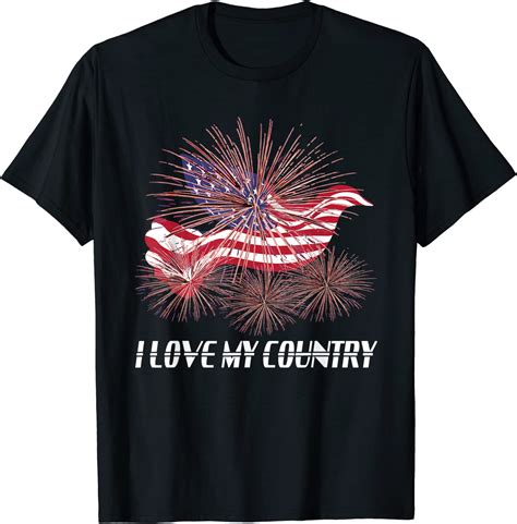 I Love My Country T Shirt Clothing