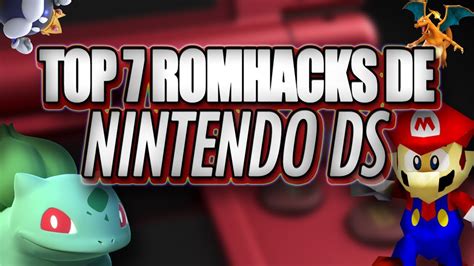 top  rom hacks ds youtube
