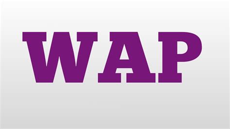 wap meaning  pronunciation youtube