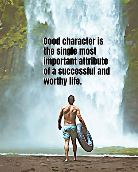 good character life  beautiful quotes motivational quotes  life