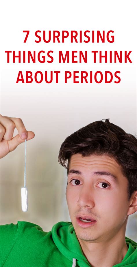 7 surprising things men think about periods men period hacks period