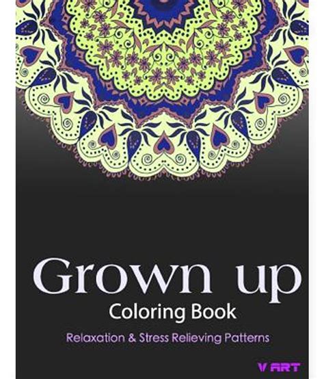 grown  coloring book coloring books  grownups stress relieving