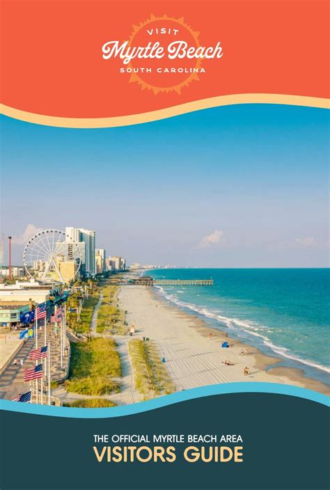 2021 The Official Myrtle Beach Area Visitors Guide In 2021 Myrtle