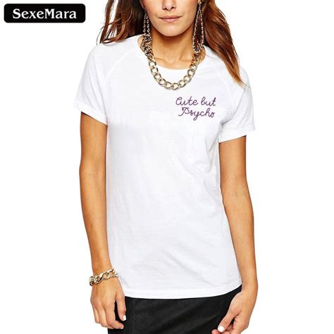 Sexemara Hot 2017 Cute But Psycho T Shirts Large Size Short Sleeve