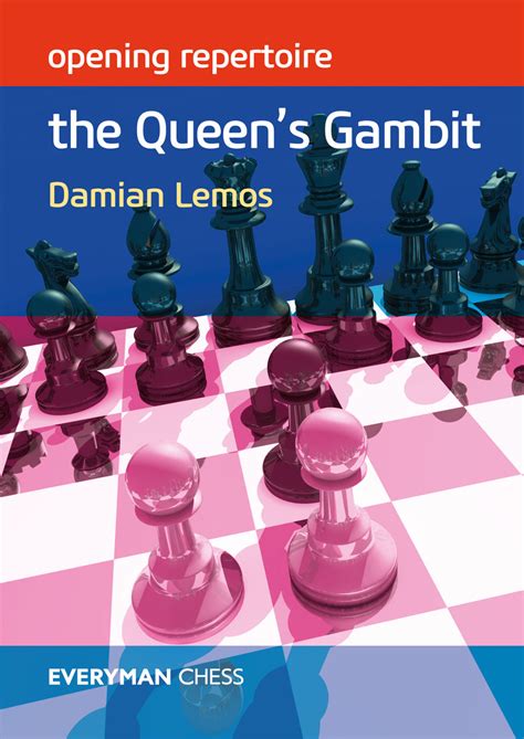 opening repertoire the queen s gambit everyman chess