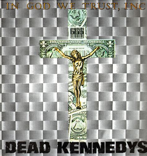 dead kennedys  god  trust  lyrics  tracklist genius