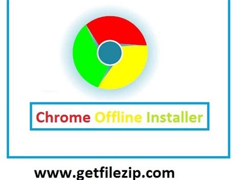 chrome offline installer  file zip