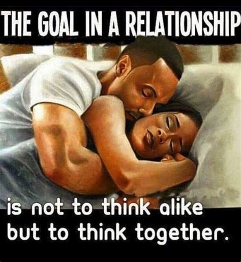 Relationship Goals Black Love Quotes Black Love Couples