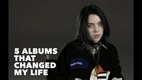 billie eilish  albums  changed  life  eric alper