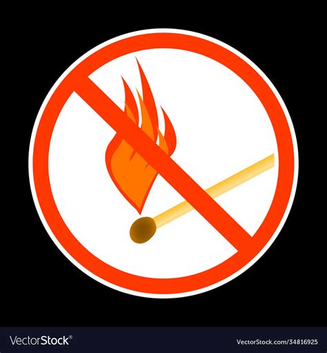 Do Not Make A Fire Sign With Matches On A Black Vector Image
